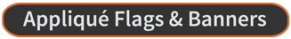 Appliqué Flags and Banners Appliqué Flags and Banners